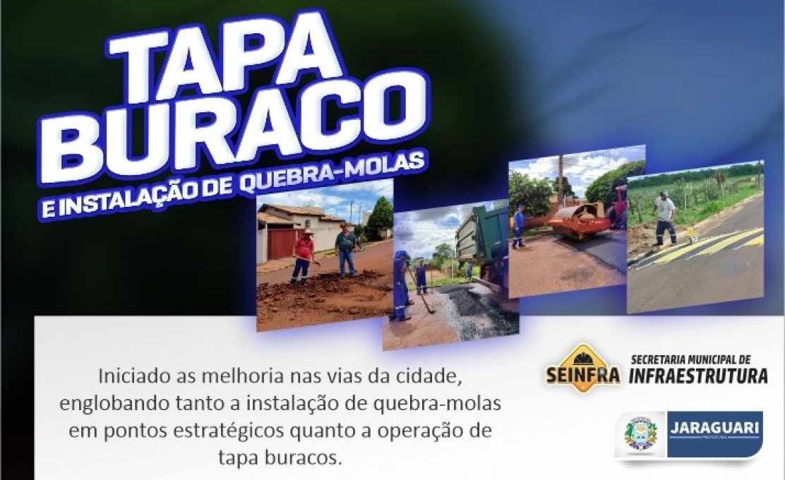 Operação de Tapa Buracos e Instalação de Quebra-molas