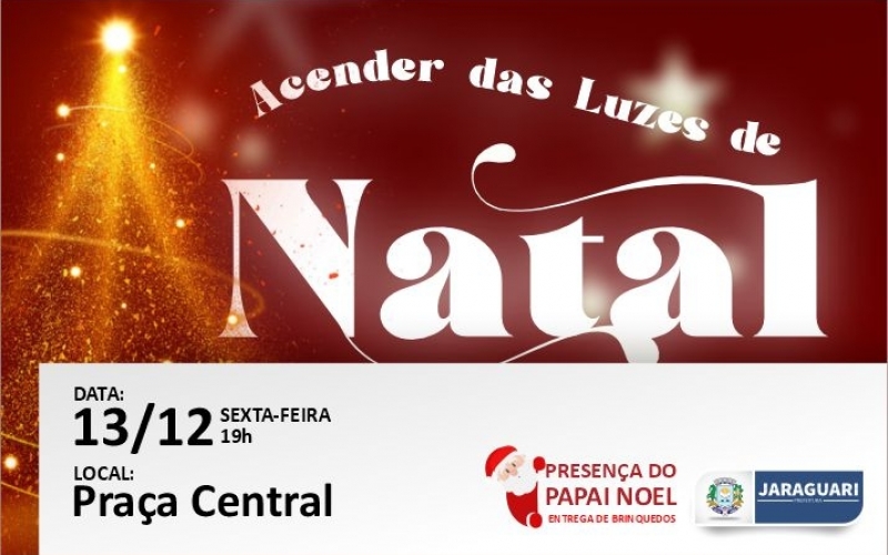 Acender das Luzes de Natal na Praça Central