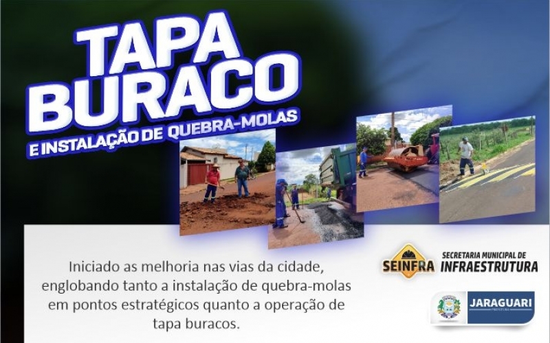 Operação de Tapa Buracos e Instalação de Quebra-molas