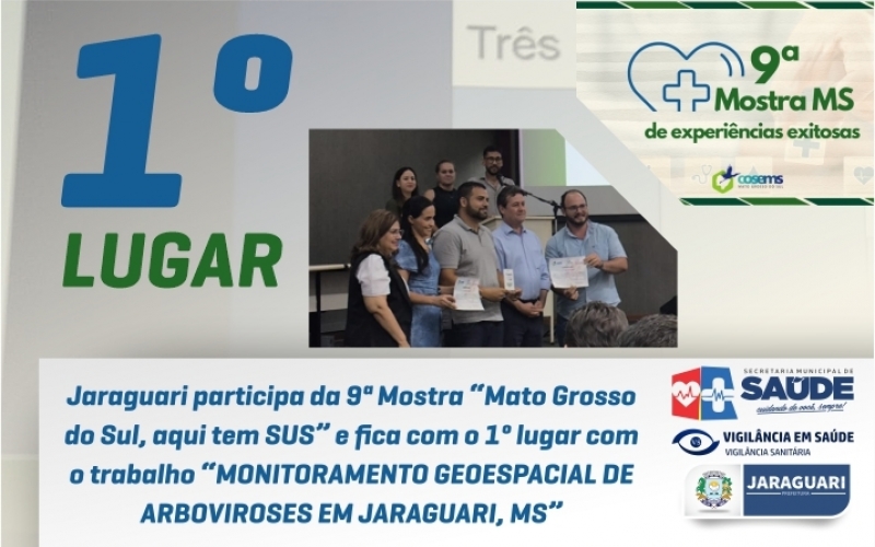 1º lugar na 9ª Mostra “Mato Grosso do Sul, aqui tem SUS”