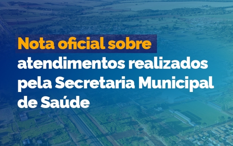 Prefeitura de Jaraguari divulga nota oficial sobre atendimentos realizados pela Secretaria Municipal de Saúde