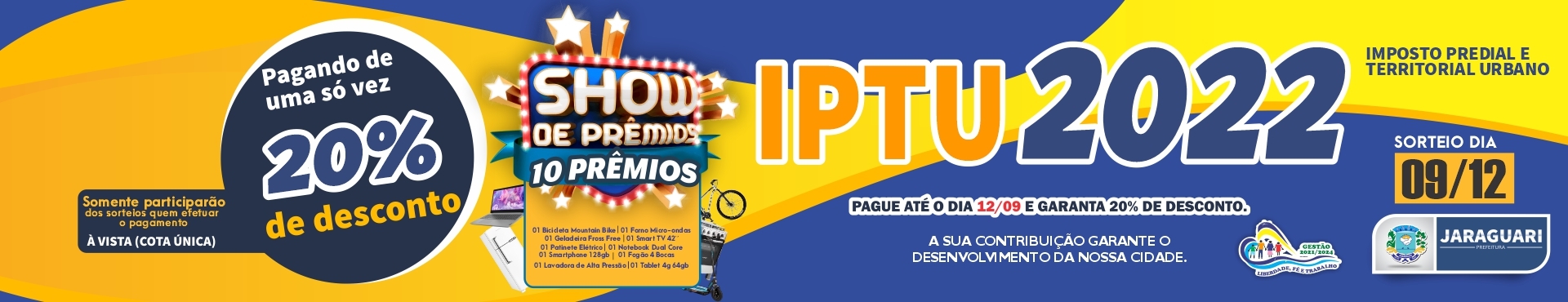 IPTU 2022 com Show de Prêmios!