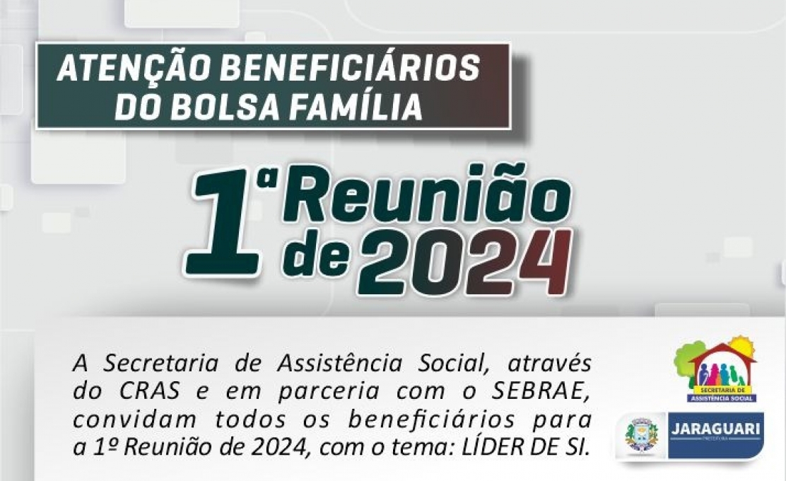 1ª REUNIÃO do Bolsa Família 2024