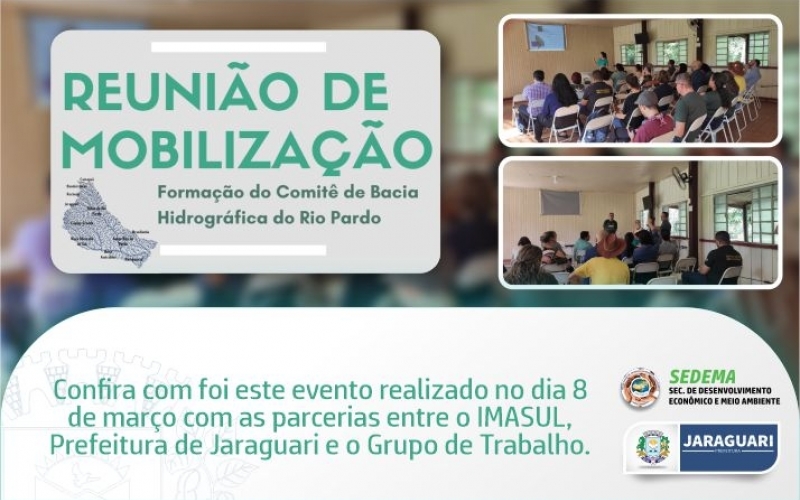Confira: Reunião de mobilização para formação do comitê de bacia hidrográfica do Rio Pardo 