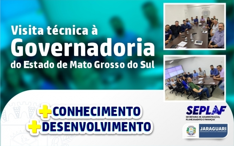 Visita Técnica à Governadoria do Estado de Mato Grosso do Sul