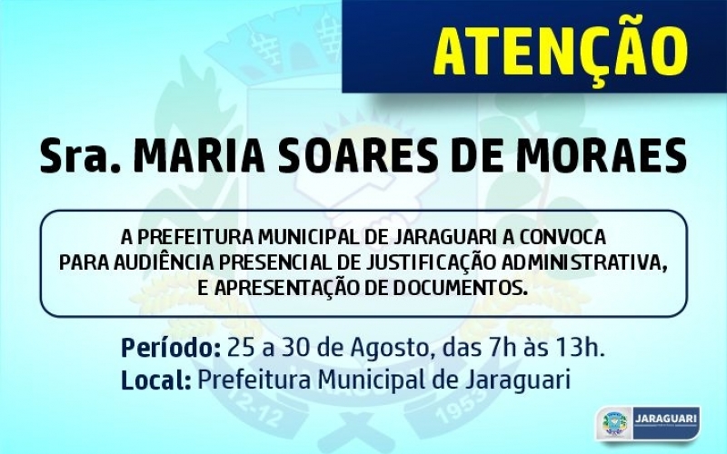 SRA. MARIA SOARES DE MORAES - AUDIÊNCIA PRESENCIAL E APRESENTAÇÃO DE DOCUMENTOS