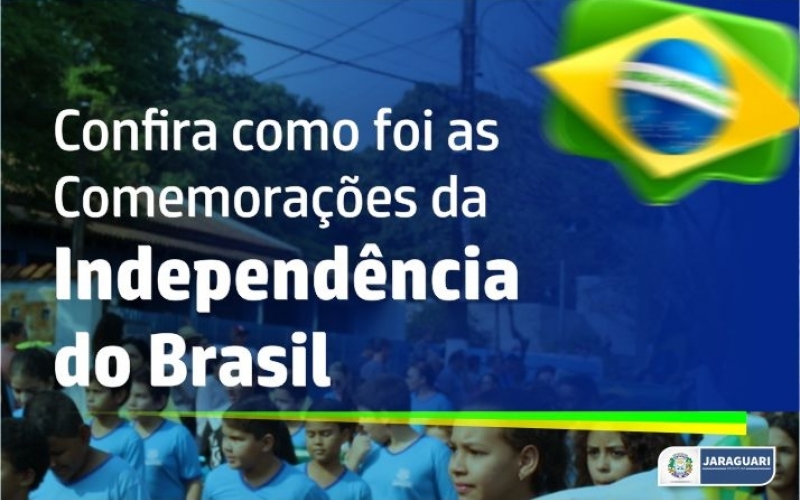 Confira como foi as Comemorações do Dia da Independência do Brasil
