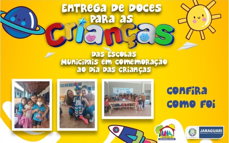 Entrega de Doces para as Crianças das Escolas Municipais de Jaraguari