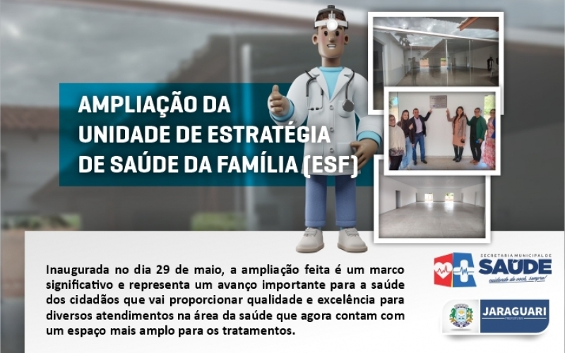 Inauguração da Ampliação da Unidade de Saúde da Estratégia de Saúde da Família (ESF)