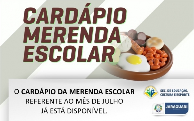 Cardápio Merenda Escolar referente ao mês de JULHO